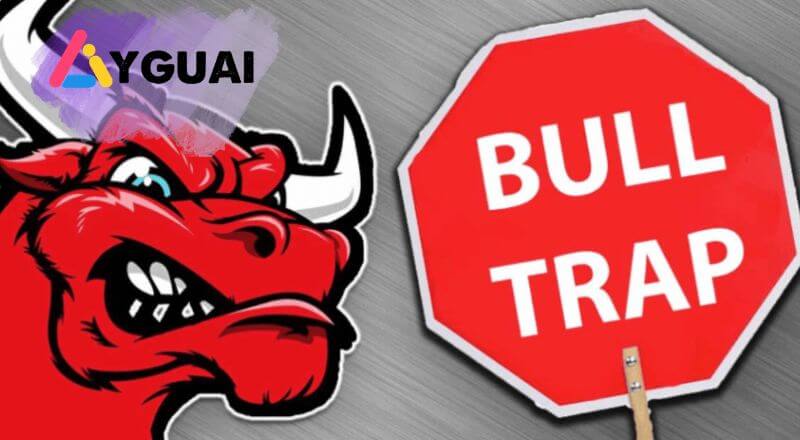 Bull Trap là gì? Cách nhận biết và phòng tránh bẫy tăng giá giả