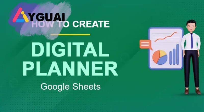 Cách sử dụng Digital Planner trên Google Sheets để quản lý công việc