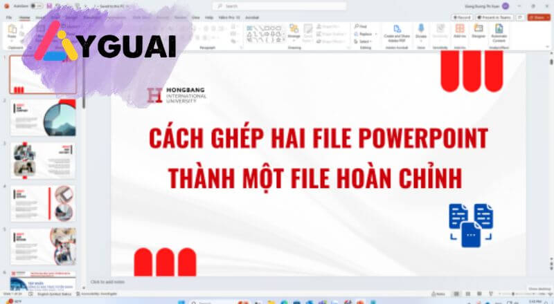 Hướng dẫn gộp file Powerpoint: Ghép 2 file thành 1 nhanh chóng