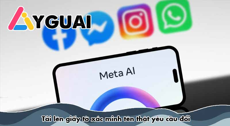 Tải lên giấy tờ xác minh tên thật yêu cầu đổi