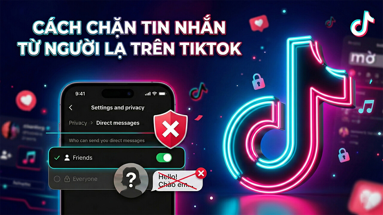tiktok chặn người lạ 4